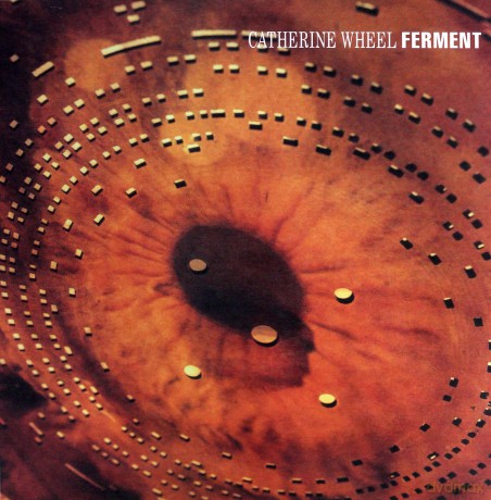 Catherine Wheel: Ferment [Winyl]
