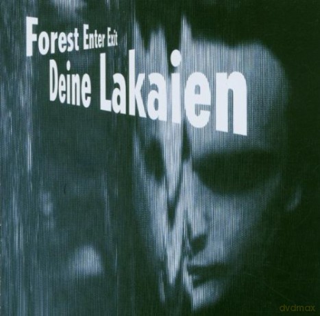Deine Lakaien: Forest Enter Exit [2CD]