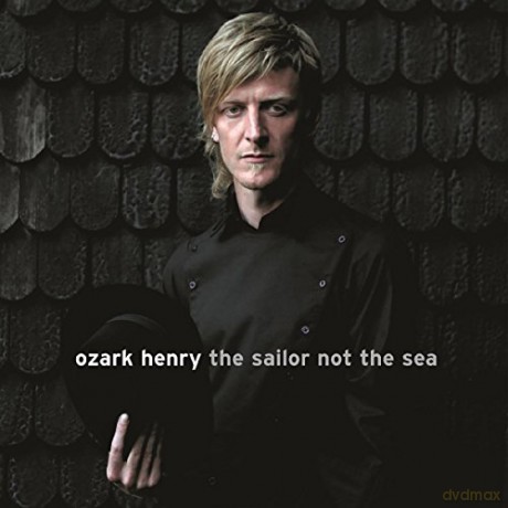 Ozark Henry: Sailor Not The Sea [Winyl]