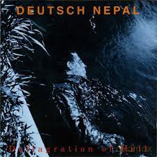Deutsch Nepal: Deflagration Of Hell [CD]