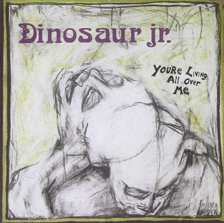 Dinosaur Jr.: Youre Living All Over Me [CD]