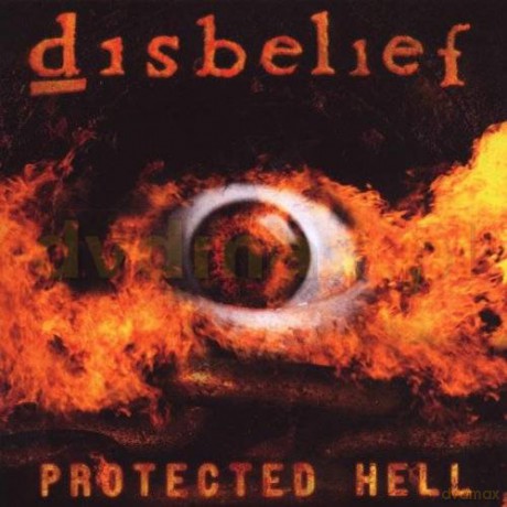Disbelief: Protected Hell [CD]