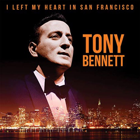 Tony Bennett: I Left My Heart In San Francisco [Winyl]
