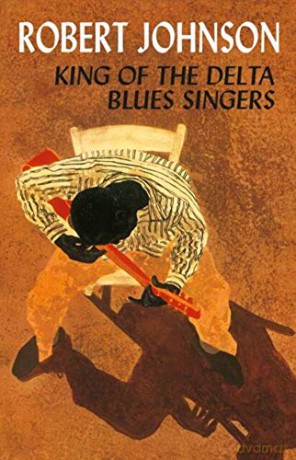 Robert Johnson: King Of The Delta Blues Singers [KASETA]