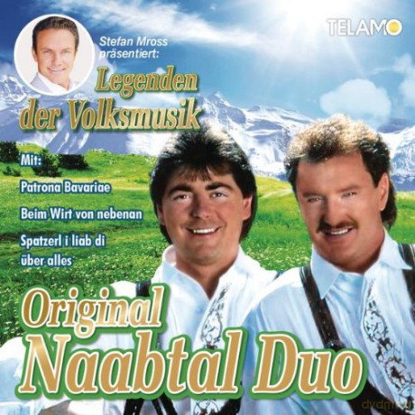 Stefan Mross Presents: Legenden Der Volksmusik - Original Naabtal Duo [CD]