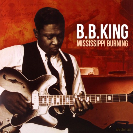 B.B. King: Mississippi Burning [Winyl]
