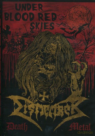 Dismember: Under Blood Red Skies [2DVD]