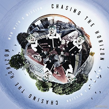 Man With A Mission: Chasing the Horizon [CD]