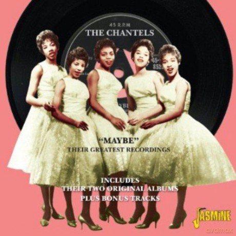 Chantels: Maybe [CD]