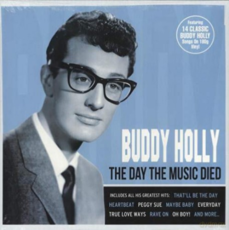 Buddy Holly: The Day The Music Died [Winyl]