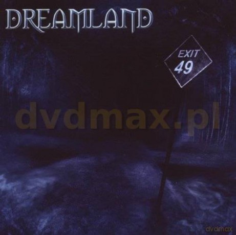 Dreamland: Exit 49 [CD]