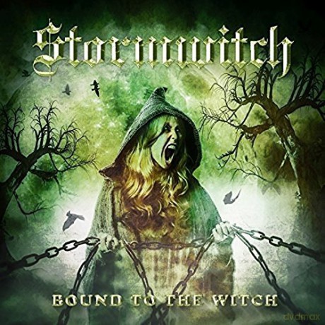Stormwitch: Bound To The Witch [CD]