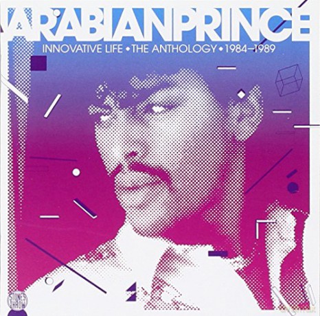 Arabian Prince: Innovative Life The Anthology 1984-1989 [CD]