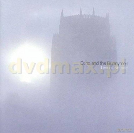 Echo And The Bunnymen: Live In Liverpool [CD]
