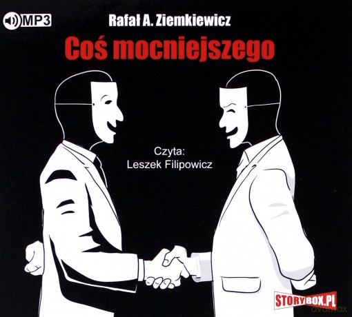 Coś mocniejszego - Rafał A. Ziemkiewicz [AUDIOBOOK]