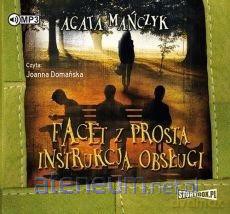 Facet z prostą instrukcją obsługi - Agata Mańczyk [AUDIOBOOK]