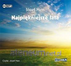 Najpiękniejsze lata - Józef Hen [AUDIOBOOK]