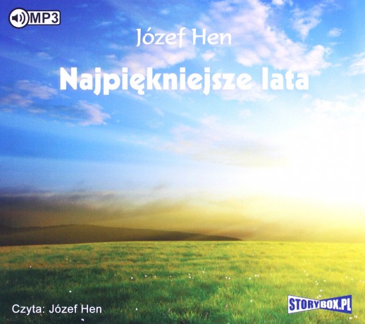 Najpiękniejsze lata - Józef Hen [AUDIOBOOK]