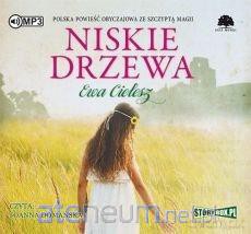 Niskie drzewa - Ewa Cielesz [AUDIOBOOK]