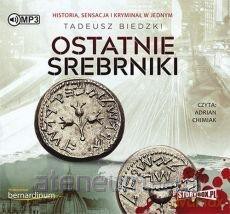 Ostatnie srebrniki - Tadeusz Biedzki [AUDIOBOOK]