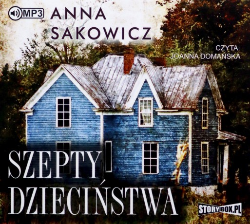 Szepty dzieciństwa - Anna Sakowicz [AUDIOBOOK]