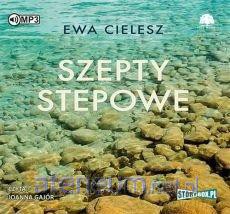 Szepty stepowe - Ewa Cielesz [AUDIOBOOK]