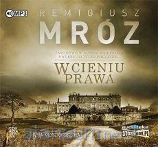 W cieniu prawa - Remigiusz Mróz [AUDIOBOOK]