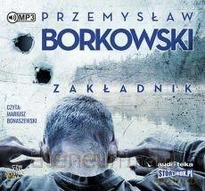 Zakładnik - Przemysław Borkowski [AUDIOBOOK]