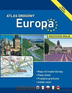 Atlas drogowy. Europa - wszystkie kraje [KSIĄŻKA]