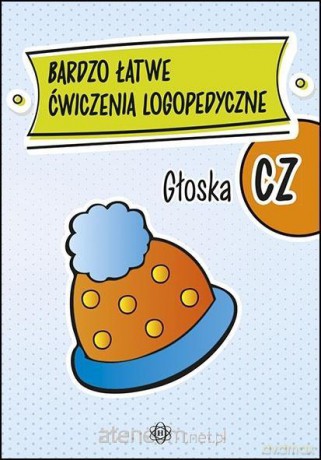 Bardzo łatwe ćwiczenia logopedyczne - głoska CZ [KSIĄŻKA]