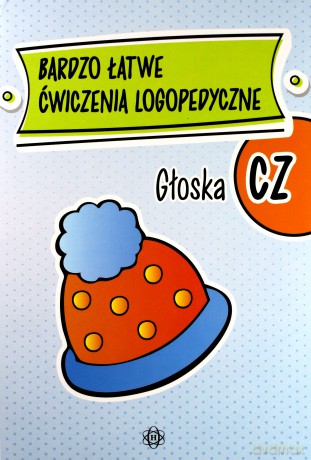 Bardzo łatwe ćwiczenia logopedyczne - głoska CZ [KSIĄŻKA]
