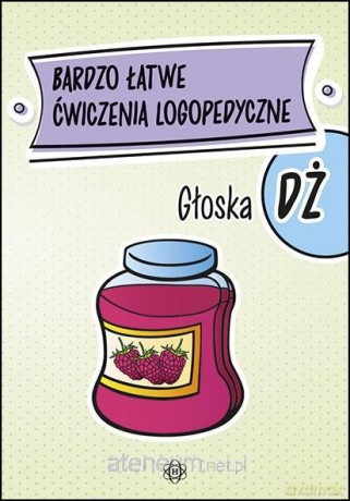 Bardzo łatwe ćwiczenia logopedyczne - głoska DŻ [KSIĄŻKA]