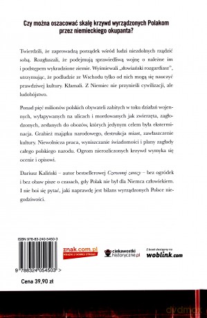 Bilans krzywd. Jak naprawdę wyglądała niemiecka - Dariusz Kaliński [KSIĄŻKA]