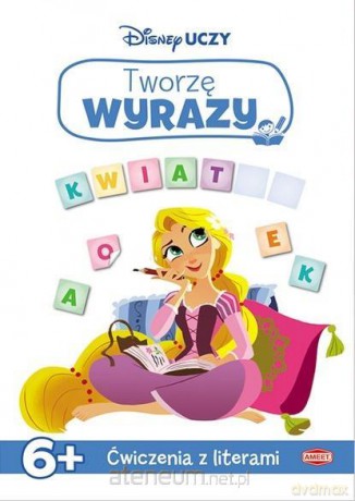 Disney Uczy. Tworzę Wyrazy [KSIĄŻKA]