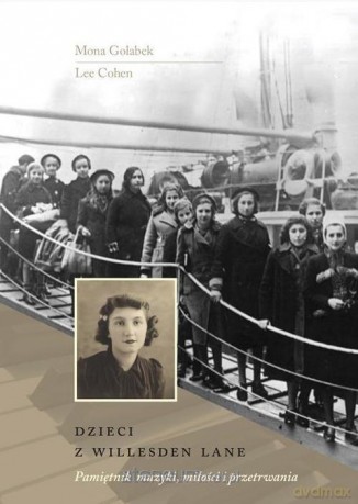 Dzieci z Willesden Lane - Mona Golabek, Lee Cohen [KSIĄŻKA]