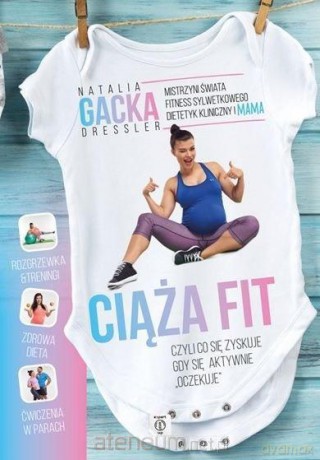 Expert VIP. Ciąża FIT - Natalia Gacka Dressler [KSIĄŻKA]