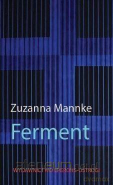 Ferment - Zuzanna Mannke [KSIĄŻKA]