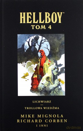 Hellboy. Lichwiarz (Tom 4) Trollowa wiedźma [KOMIKS]