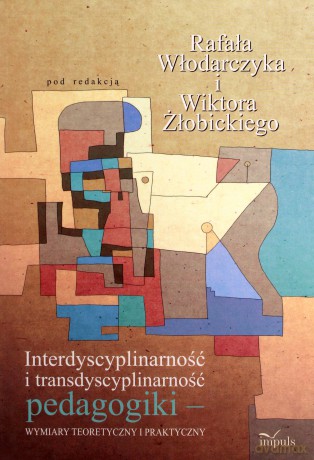 Interdyscyplinarność i transdyscyplinarność - Rafał Włodarczyk, Wiktor Żłobicki [KSIĄŻKA]