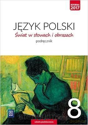 Język polski Szkoła podstawowa 8 Świat w słowach i obrazach Podręcznik [KSIĄŻKA]