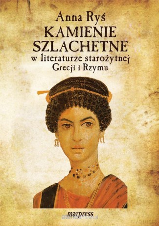 Kamienie szlachetne w literaturze starożytnej [KSIĄŻKA]