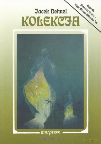 Kolekcja - Jacek Dehnel [KSIĄŻKA]