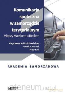 Komunikacja społeczna w samorządzie terytorialnym [KSIĄŻKA]