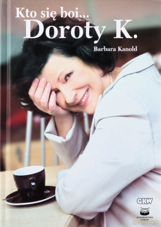 Kto się boi Doroty K. - Barbara Kanold [KSIĄŻKA]