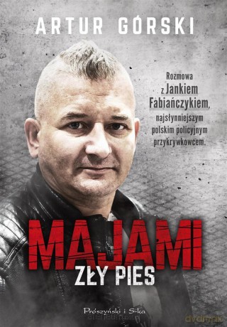 Majami. Zły pies - Artur Górski [KSIĄŻKA]