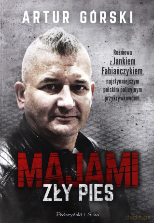 Majami. Zły pies - Artur Górski [KSIĄŻKA]