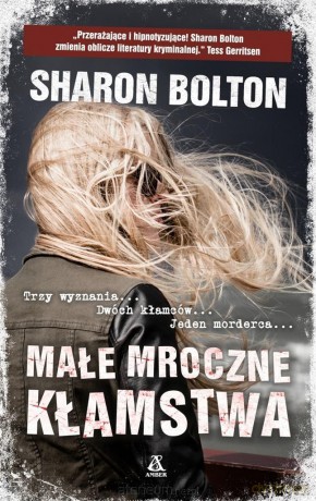 Małe mroczne kłamstwa pocket - Sharon Bolton [KSIĄŻKA]