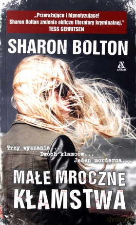 Małe mroczne kłamstwa pocket - Sharon Bolton [KSIĄŻKA]
