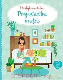 Naklejkowe studio. Projektantka wnętrz [KSIĄŻKA]