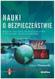 Nauki o bezpieczeństwie - Juliusz Piwowarski [KSIĄŻKA]